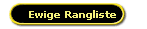 Ewige Rangliste